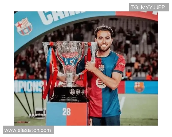 巴萨与埃里克加西亚续约谈判进入最后阶段初步协议已达成